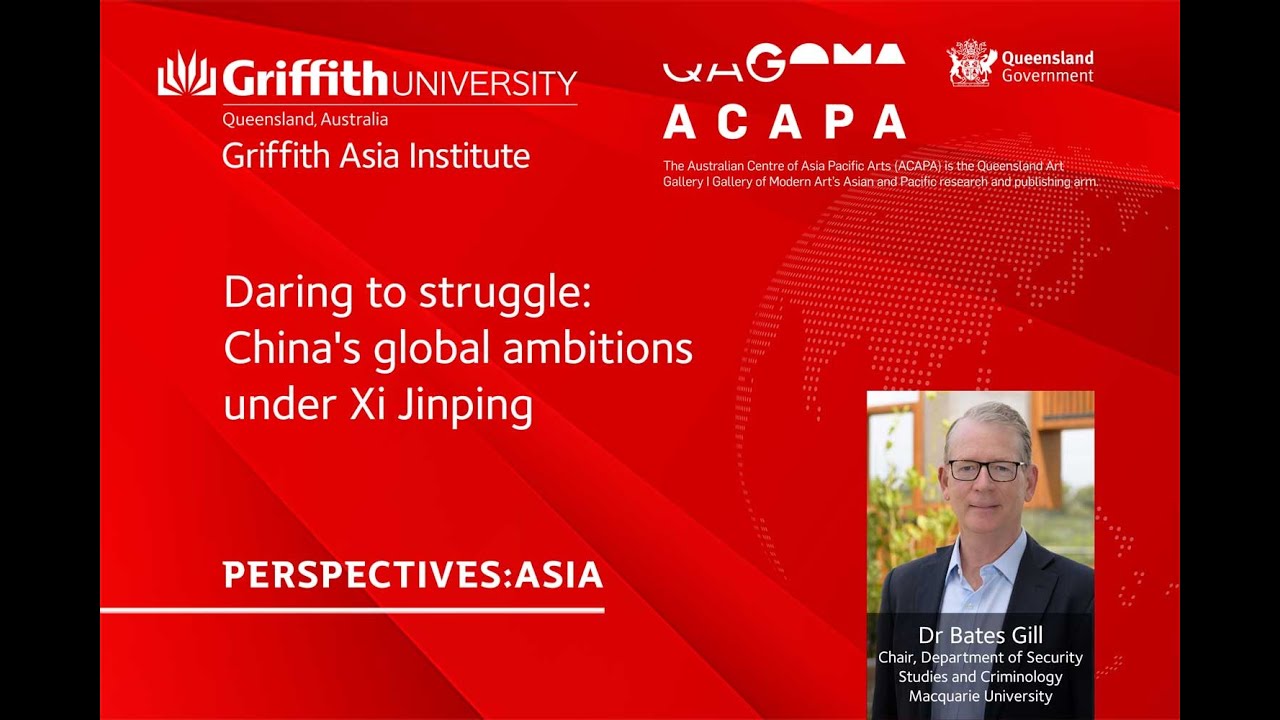 Perspectives Asia | Daring to Struggle: China's Global Ambitions under Xi Jinping
