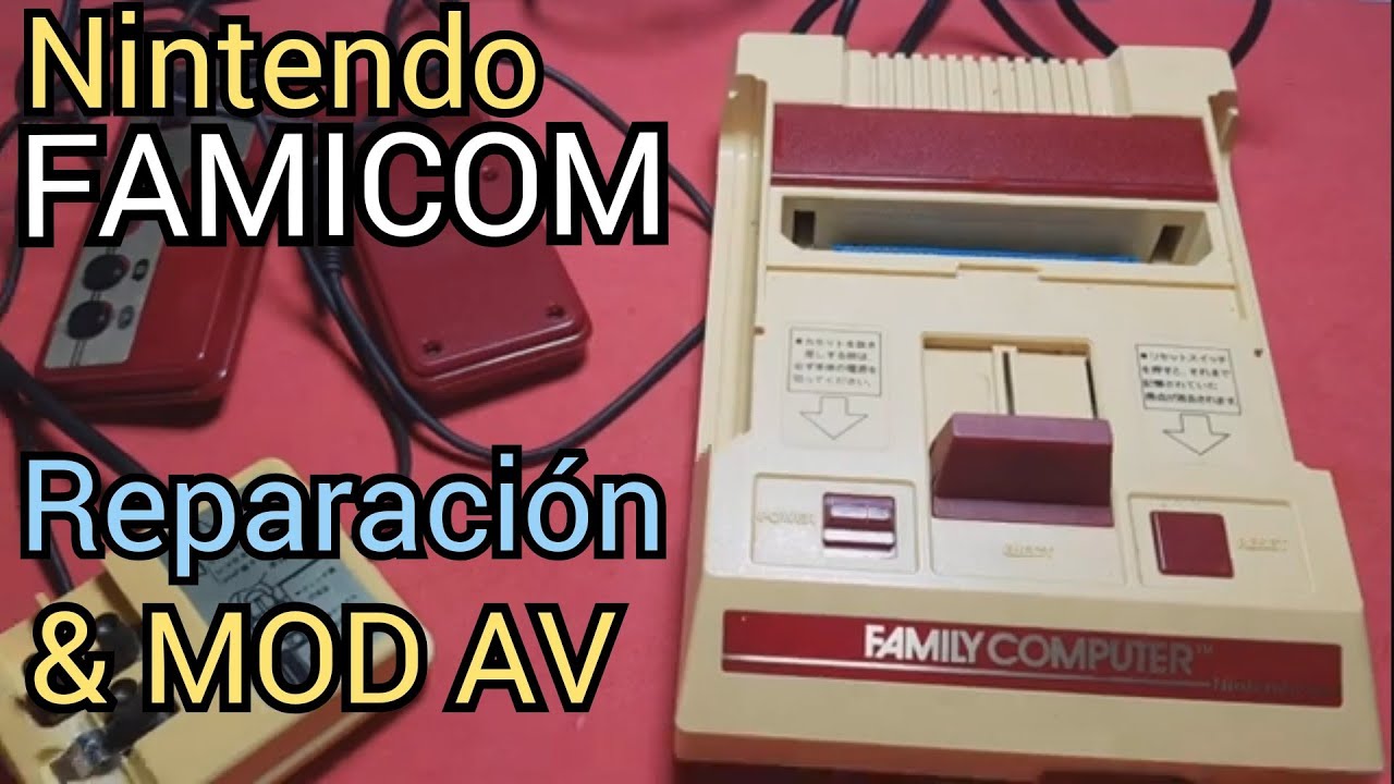 Famicom Original! Reparacion y Mod AV