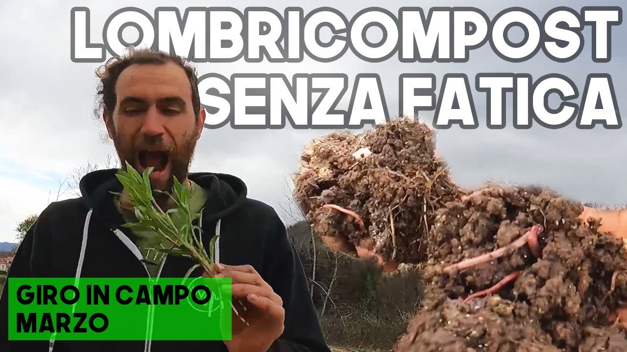 Mangiare Erbe Infestanti, LOMBRICOMPOST, Immagine Coordinata - Giro in Campo Marzo 2021