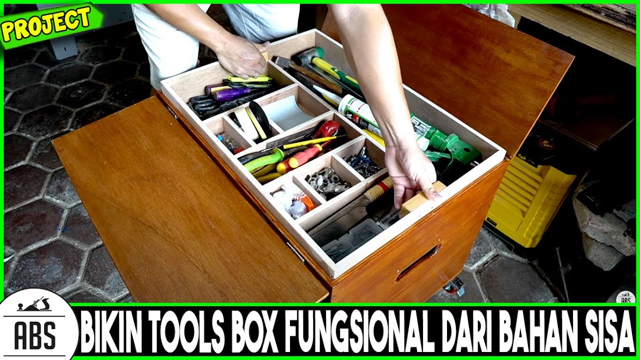 WAJIB PUNYA NIH... Membuat Tools Box Fungsional Dari Bahan Sisa Untuk Dibawa Keluar Workshop