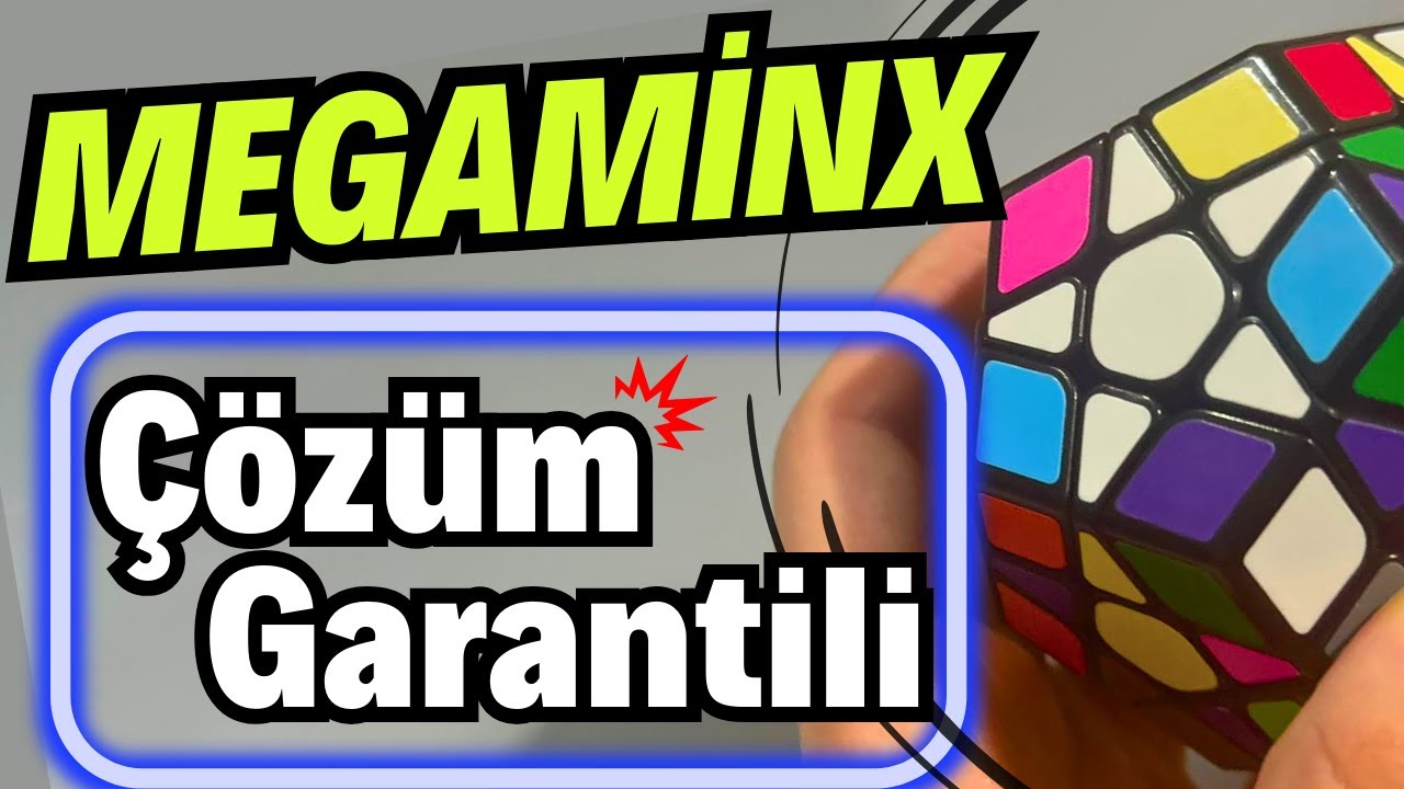 MEGAMİNX NASIL ÇÖZÜLÜR? | EN DETAYLI HALİYLE! | Çözme garantili