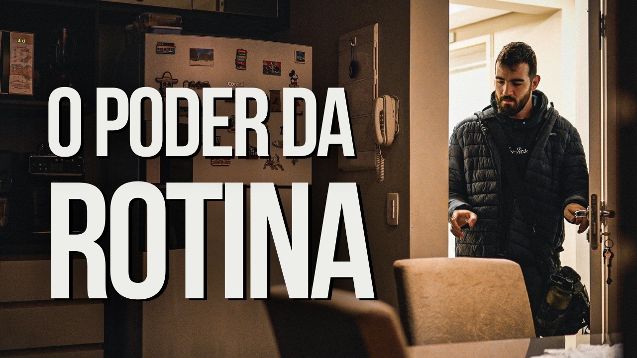 O poder da rotina - VLOG