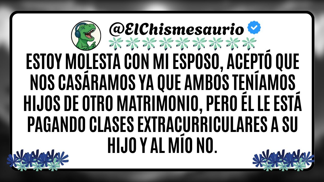 Estoy molesta con mi esposo, aceptó que nos casáramos ya que ambos teníamos hijos