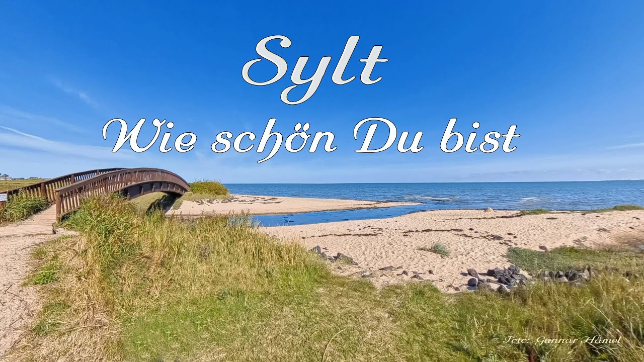 Sylt - Wie schön Du bist