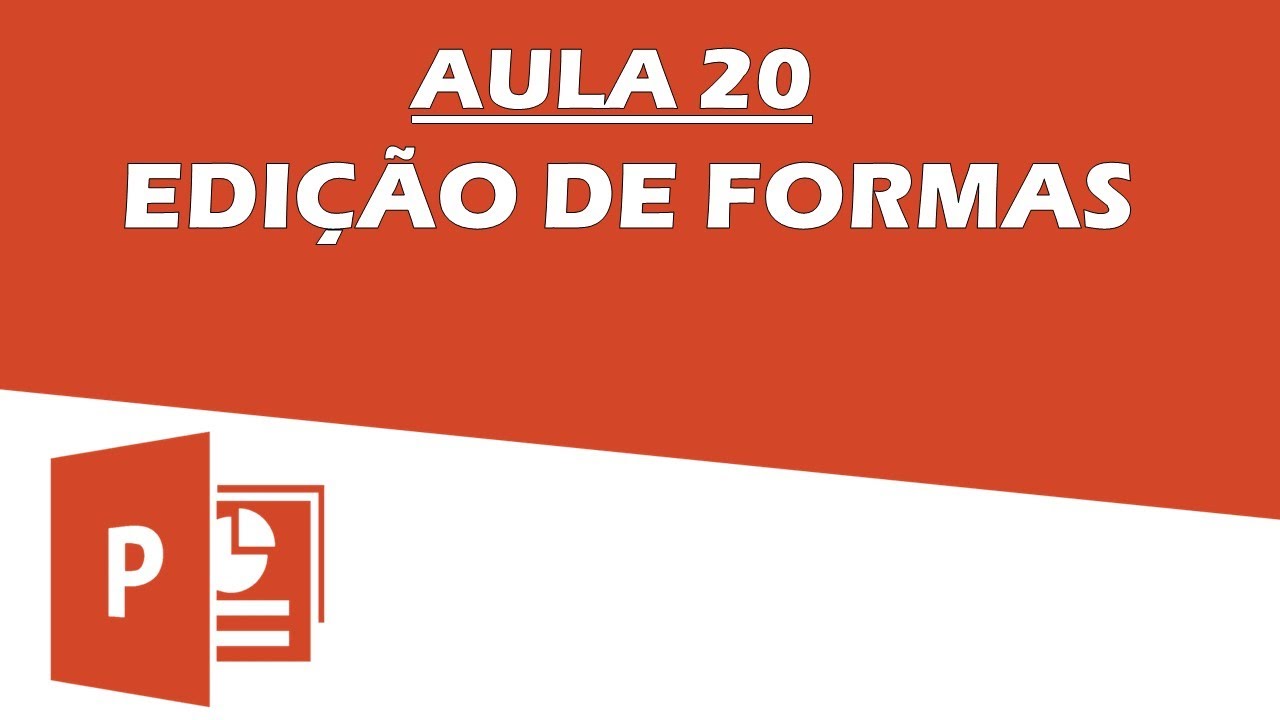 PowerPoint Aula 20 -  Como Editar Formas no PowerPoint