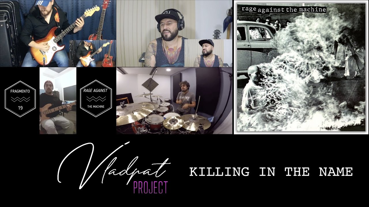 Rage Against The Machine - Killing in the name / VladPatProject