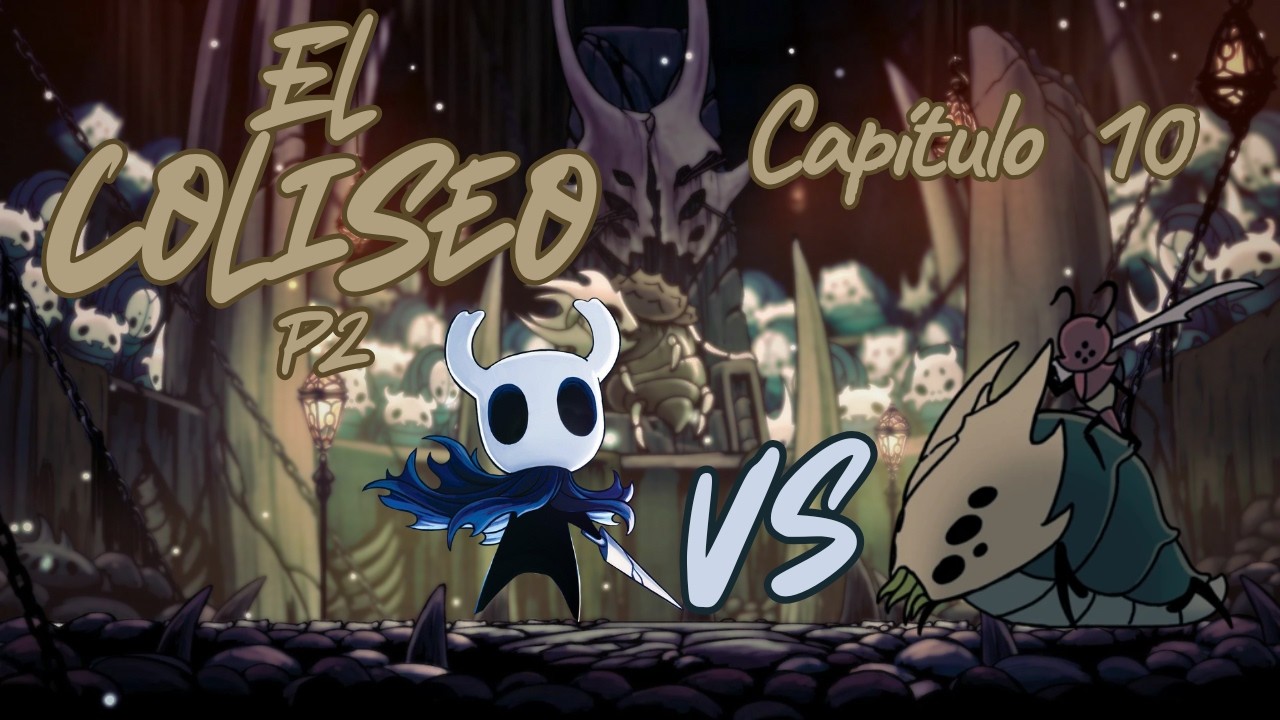 Completé el COLISEO de los insensatos!!!|| Hollow Knight