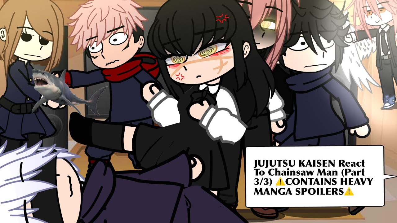 JUJUTSU KAISEN React To Chainsaw Man (Part 3/3) ⚠️CONTAINS HEAVY MANGA SPOILERS⚠️