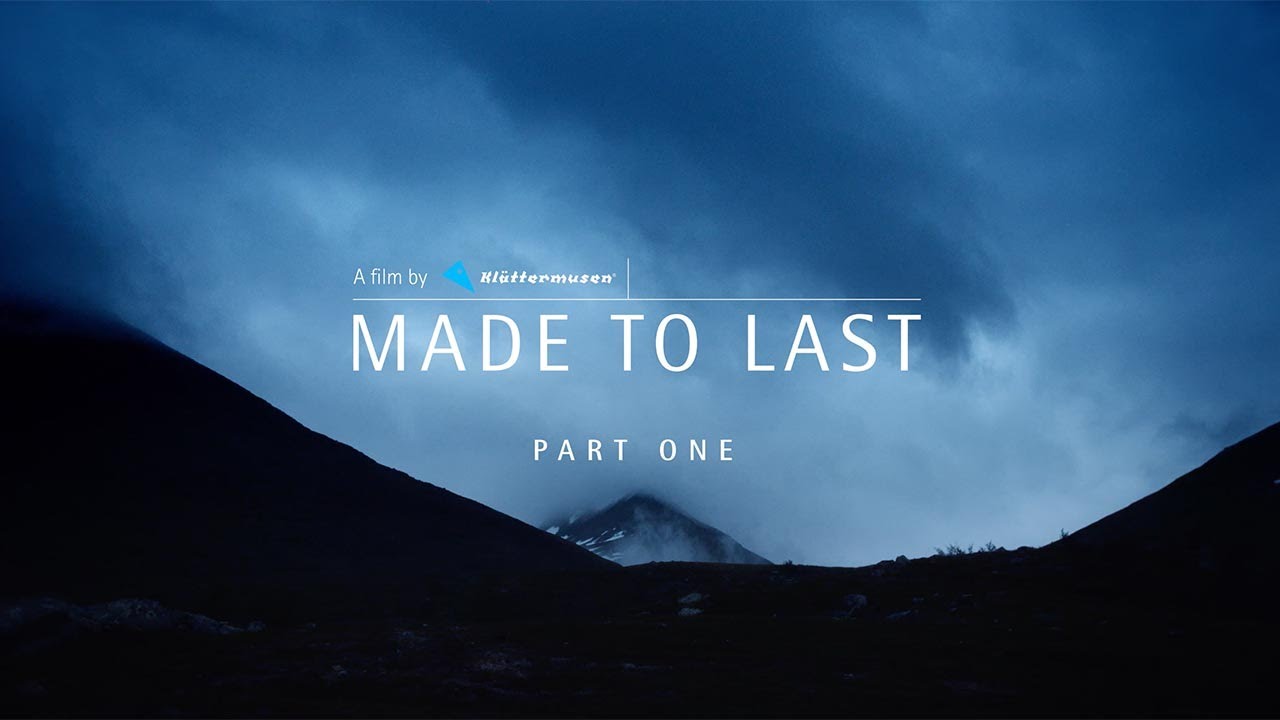 Klättermusen - Made to Last Part One.