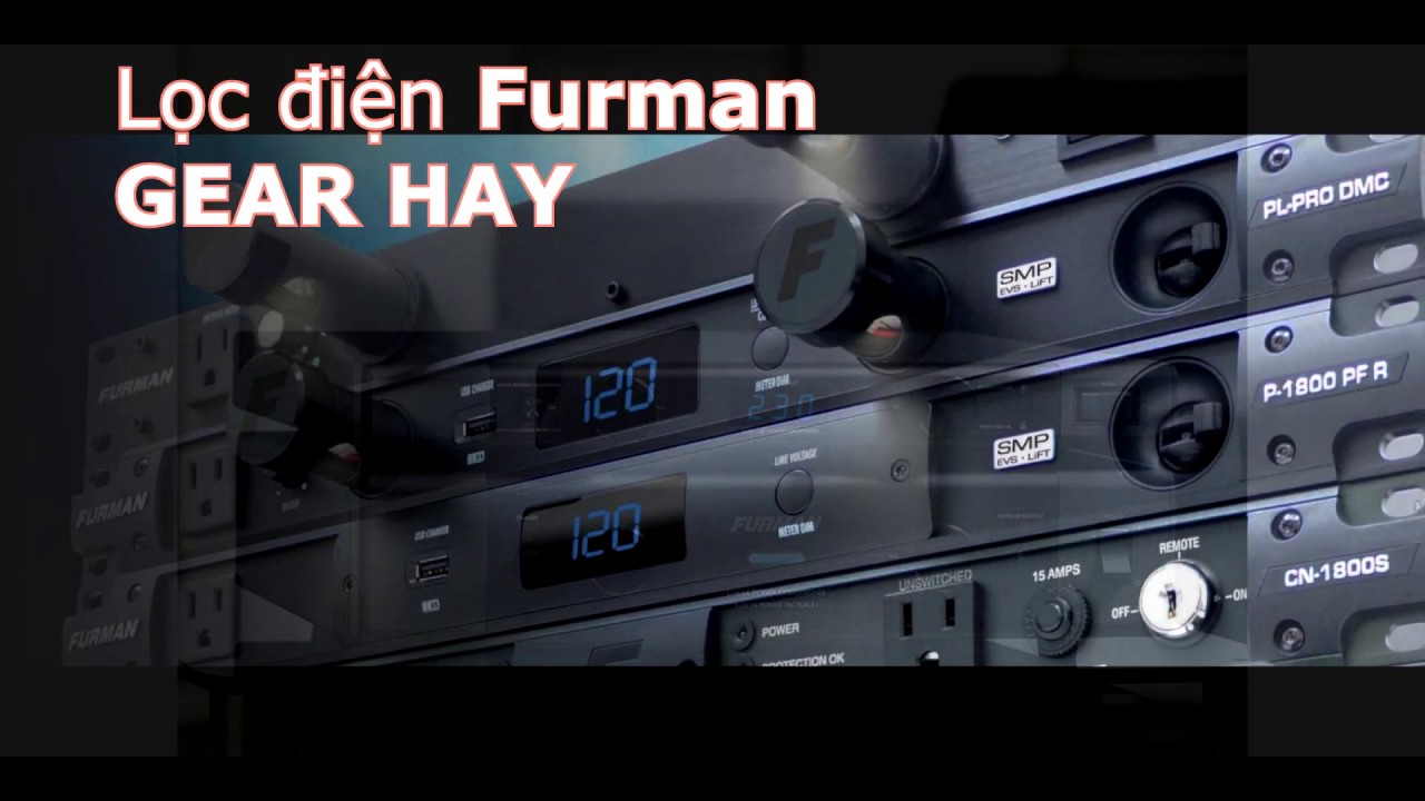 GEAR HAY - Lọc điện bảo vệ thiết bị - Furman