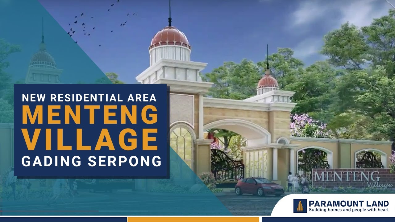 Menteng Village Gading Serpong - Paramount Land