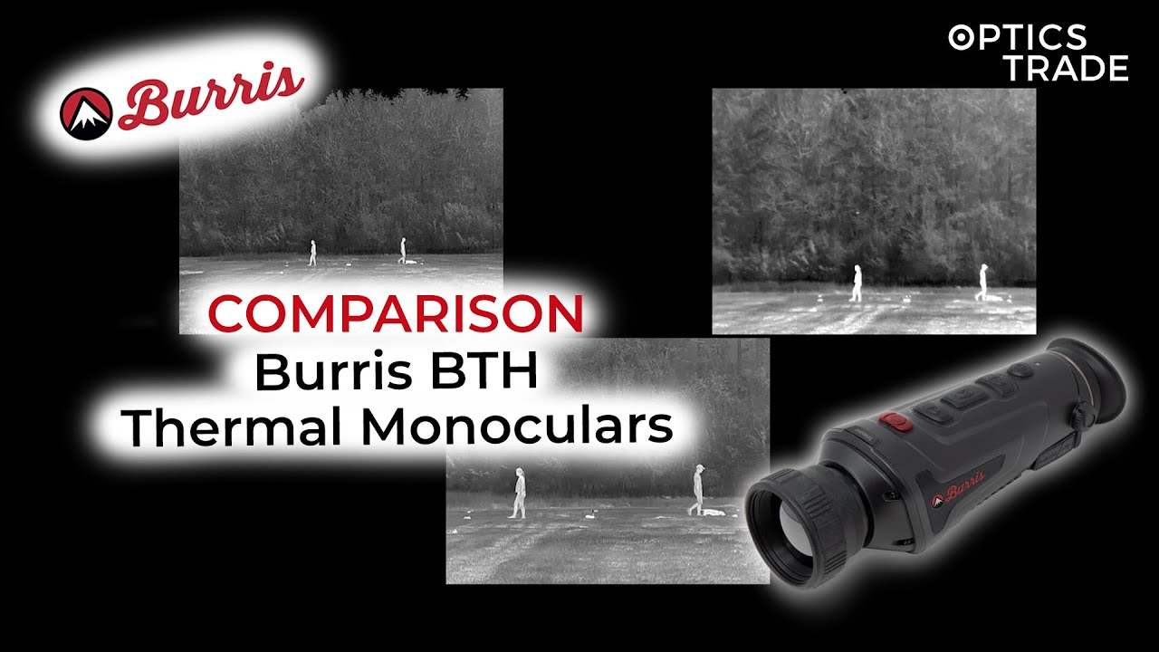 Comparison of Burris BTH50, BTH35 and BTH25 Thermal Devices | Optics Trade In The Field