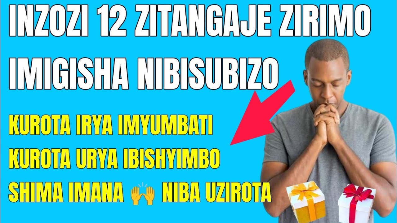 🔴 INZOZI 12 ZISOBANURA IMIGISHA N'IBISUBIZO 🙌 | Shima Imana Niba Uzirota Ibi!