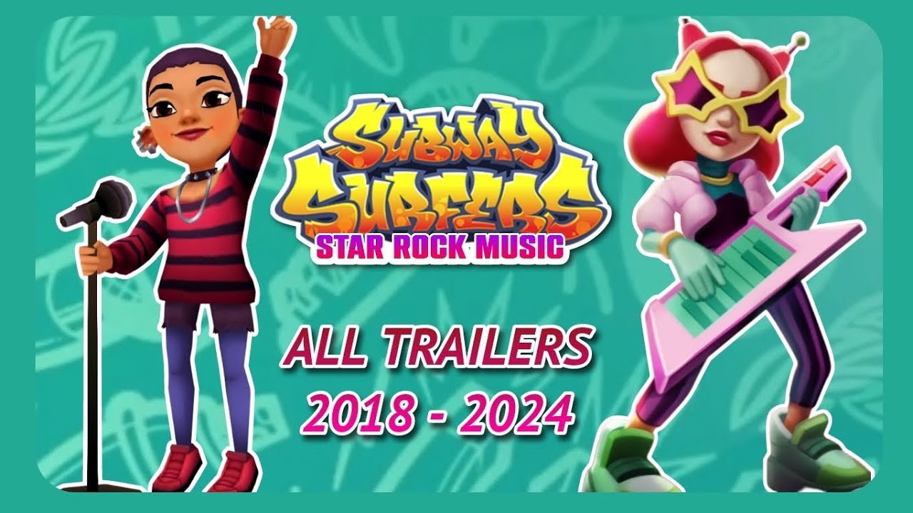 Subway Surfers Star Rock Music - All Trailers (2018-2024)