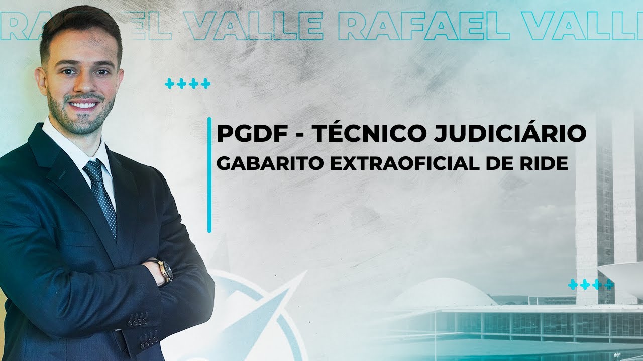 PGDF Técnico Judiciário: Gabarito extraoficial de Conhecimentos sobre o DF (RIDE DF)