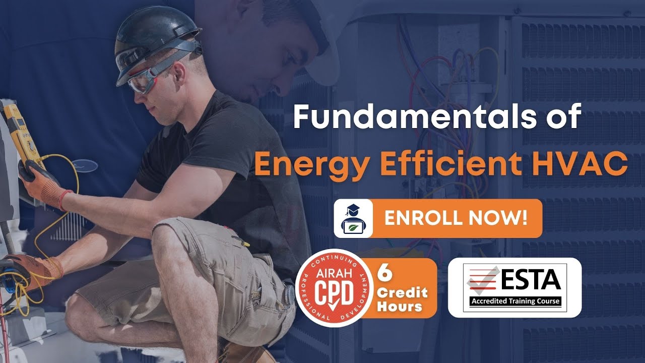 Fundamentals of Energy Efficient HVAC