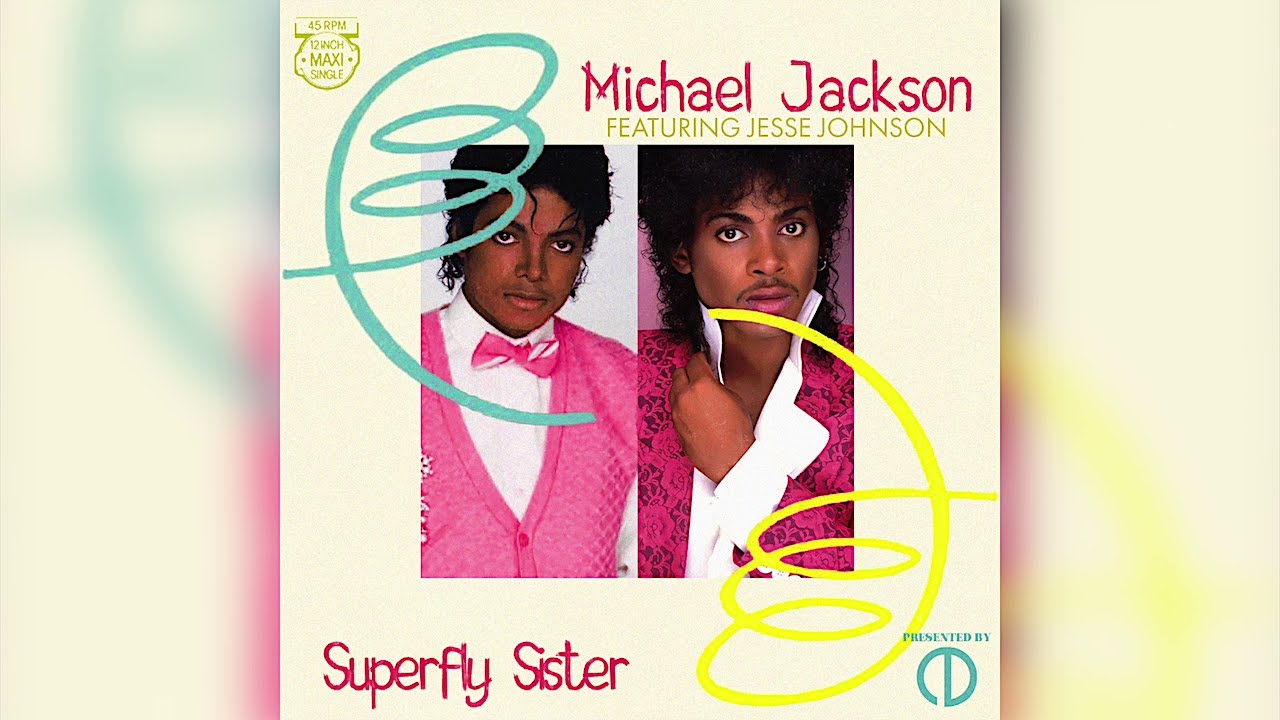 Michael Jackson - Superfly Sister (80s Mix) [12