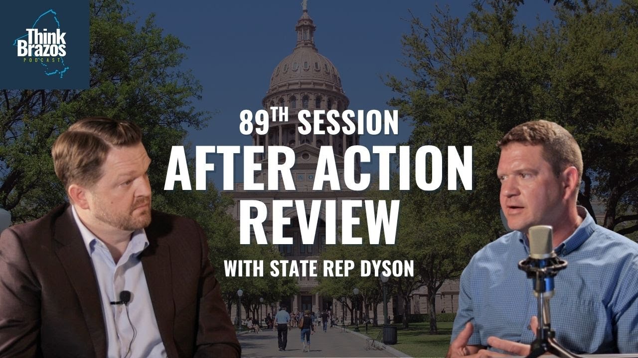 71. Unpacking the 89th Legislative Session with Texas State Representative Paul Dyson