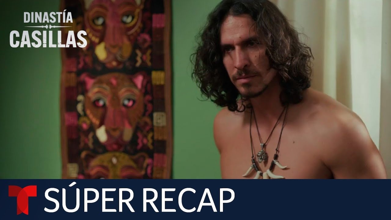 Dinast&iacute;a Casillas: s&uacute;per resumen de los episodios 74 al 89 | El Se&ntilde;or de los Cielos