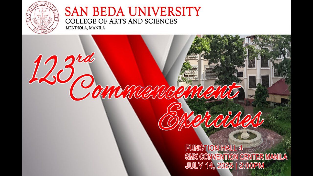 San Beda University Manila - College of Arts and Sciences (123rd Commencement Exercises)