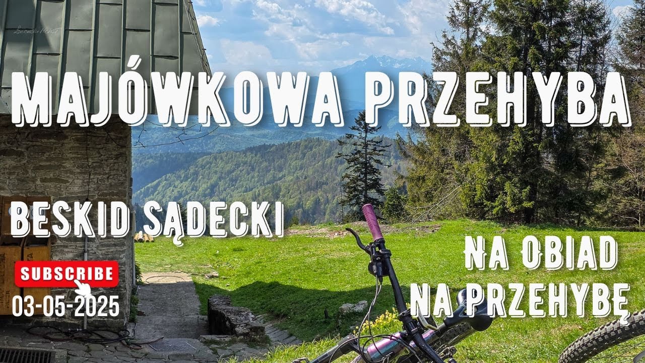 Przehyba MTB | Beskid Sądecki | Podjazd ze Skrudziny | emtb | Rytro