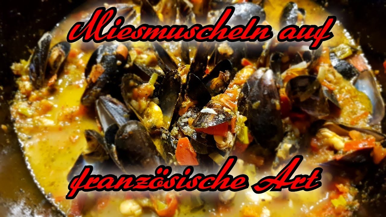 📷 Miesmuscheln auf französische Art aus dem Dutch Oven | Grill & Chill / BBQ & Lifestyle