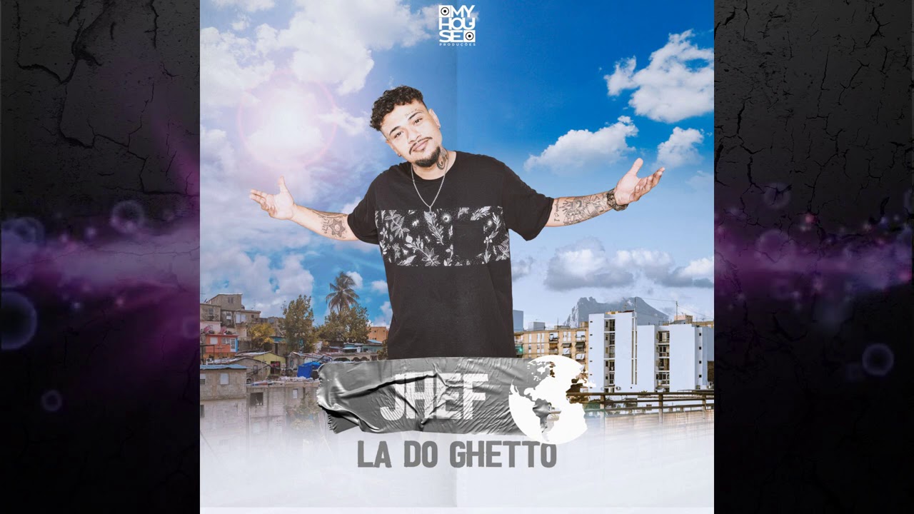 Jhef - La do Ghetto