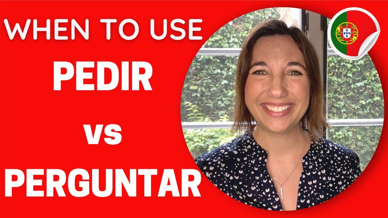 PEDIR vs PERGUNTAR in European Portuguese. 2 tricky verbs that mean 