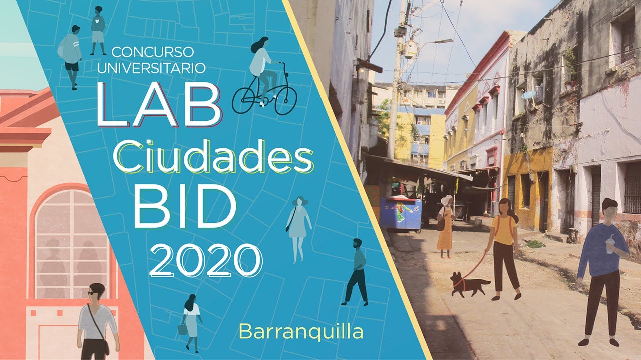 LAB Ciudades BID 2020 Barranquilla: el valor patrimonial de los callejones del centro histórico