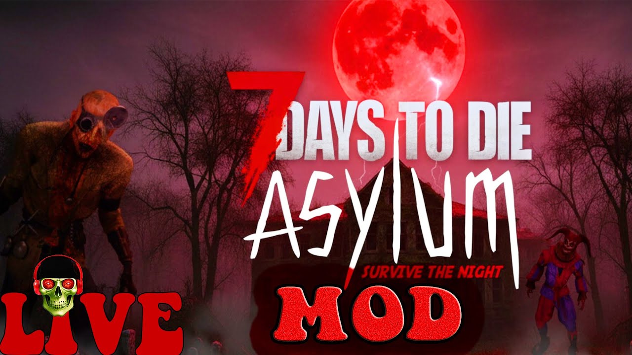 Criaturas de filme de Terror  🛑 7Dtd: Asylum Mod 🛑