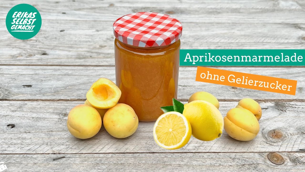 Aprikosenmarmelade mit Zitronen ohne Gelierzucker und Konservierungsstoffe