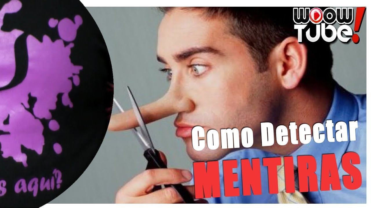 COMO DETECTAR MENTIRAS | por PsicoVlog