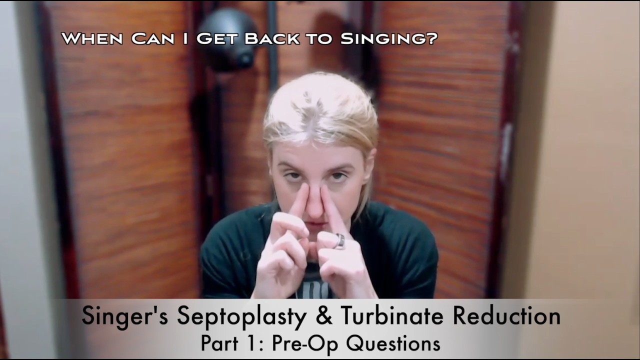 I’m a Singer Getting Septoplasty…Here’s What I Asked My Surgeon