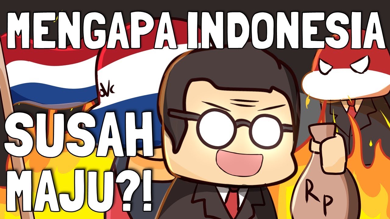 Alasan Utama Mengapa Indonesia Susah Jadi Negara Maju (ft. Kok Bisa? & Indika Foundation)
