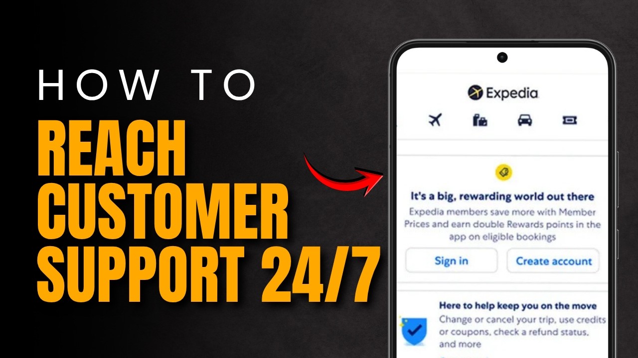 How to Reach Expedia Customer Service 24/7 - The Easiest Way