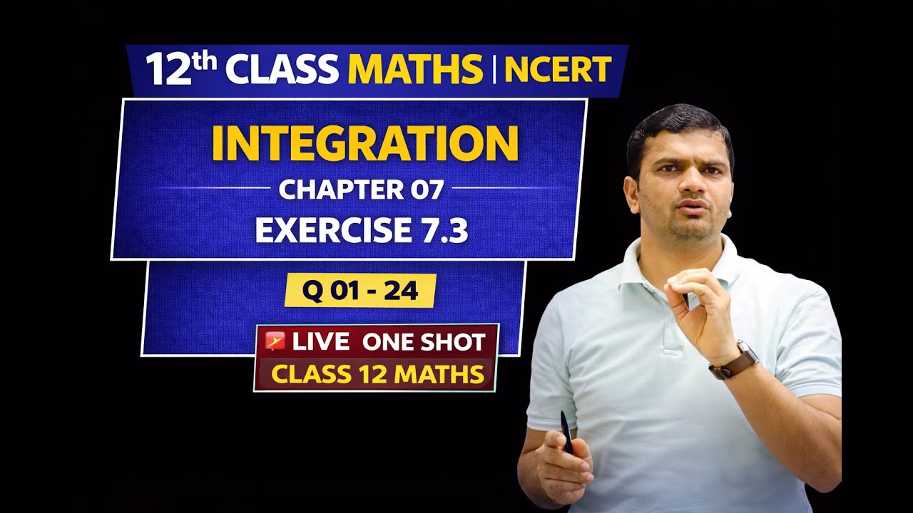 👉12th Class Maths Integration Chapter 7 Exercise 7.3 Question 01–24 LIVE | NCERT | In One Shot