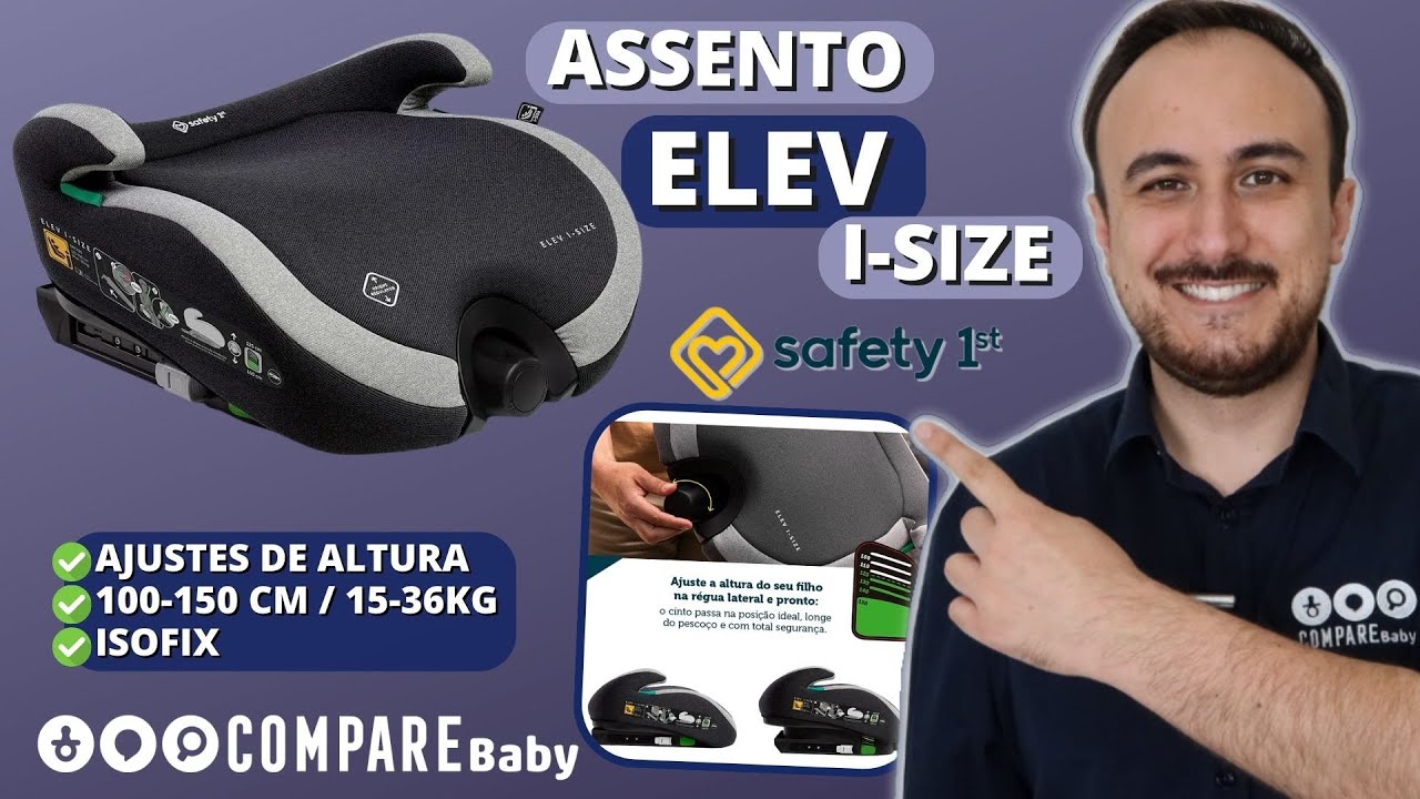 Assento ELEV i-Size Safety 1st ✅ Assento com AJUSTE DE ALTURA | 100-150cm | ISOFIX