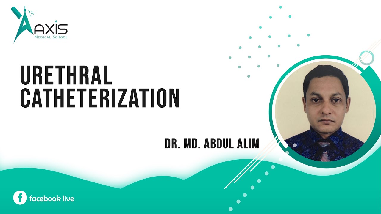 Urethral Catheterization