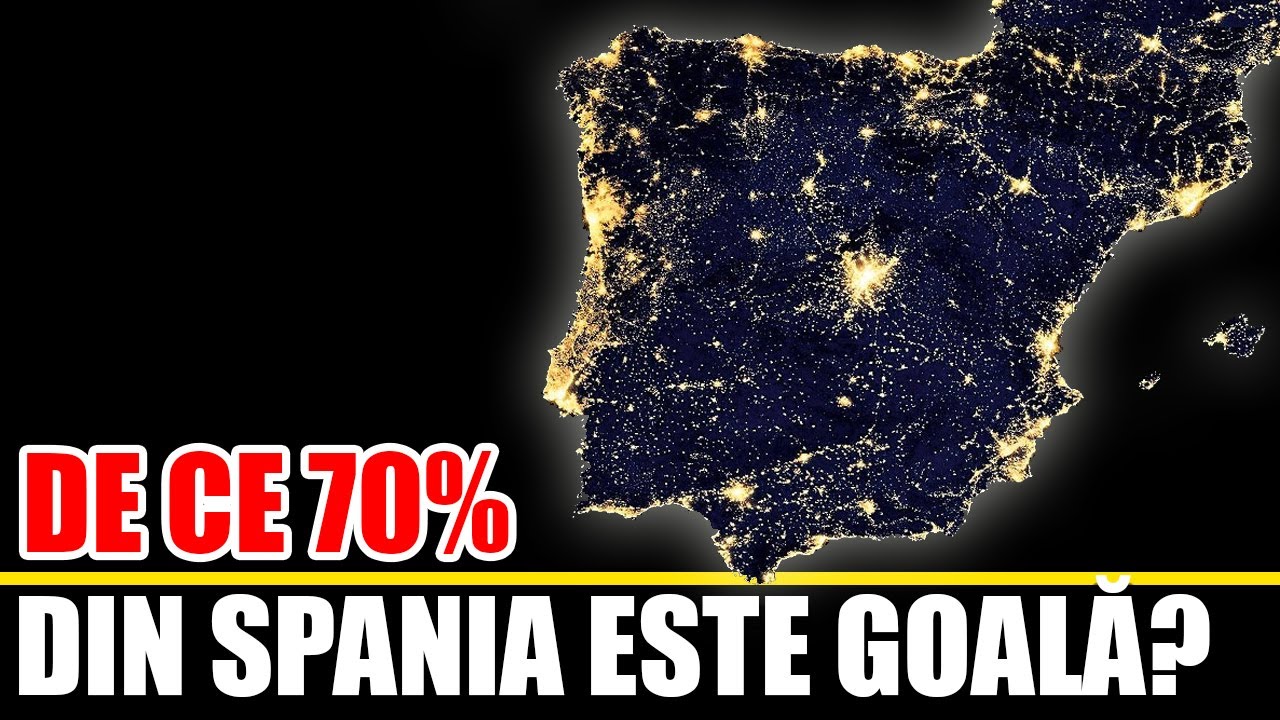 DE CE 70% Din Spania este Goala?