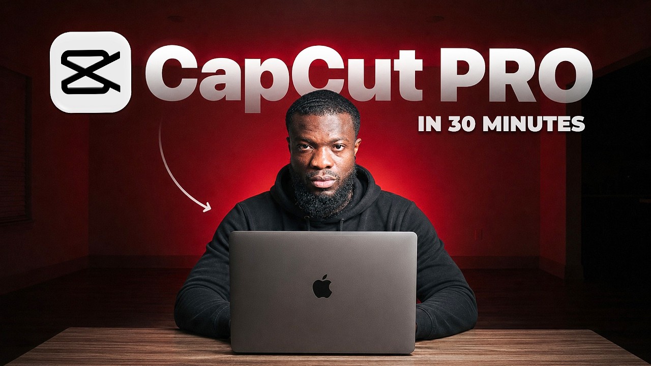 Become a CapCut PRO in Just 30 Minutes (Step-by-Step Guide)