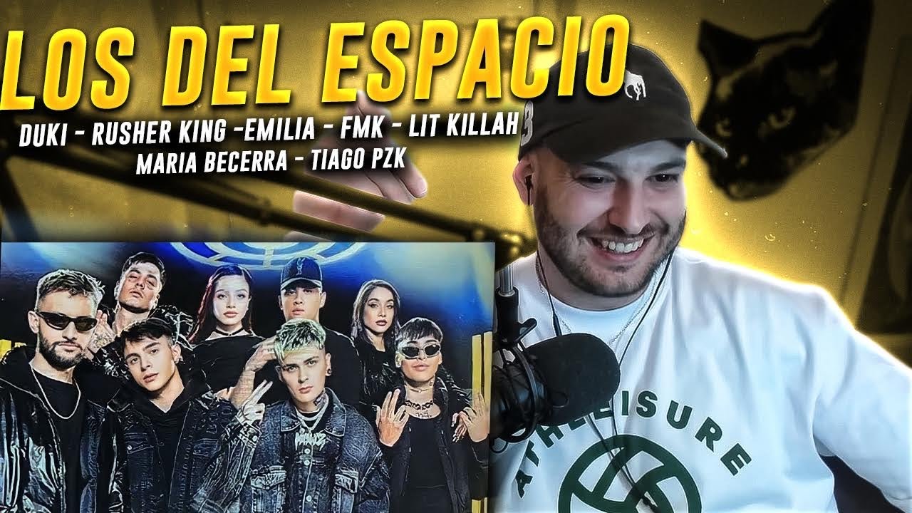 REACCION: Los Del Espacio - LIT killah, Duki, Emilia, Tiago PZK, FMK, Rusherking, Maria Becerra...
