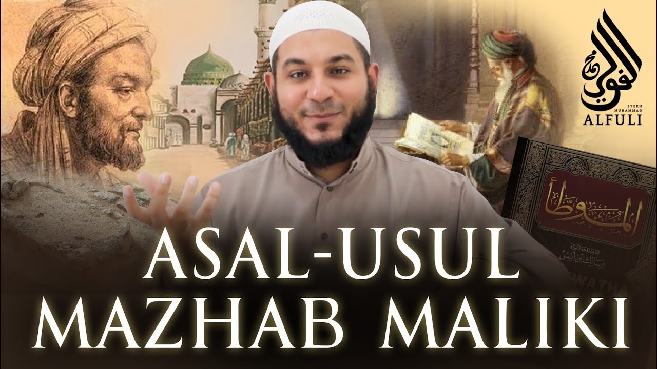 Asal Usul Mazhab Maliki! Orang Madinah Tapi Mazhabnya Tidak Dipakai Disana?! - Syekh Muhammad Alfuli