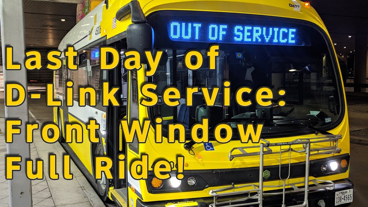 LAST DAY IN SERVICE! - DART D-Link Route 722 Front Window Full Ride