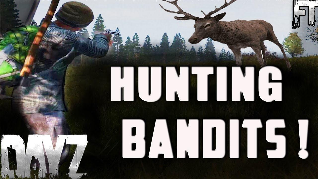 Dayz Standalone - Hunting Bandits at Myshkino Military
