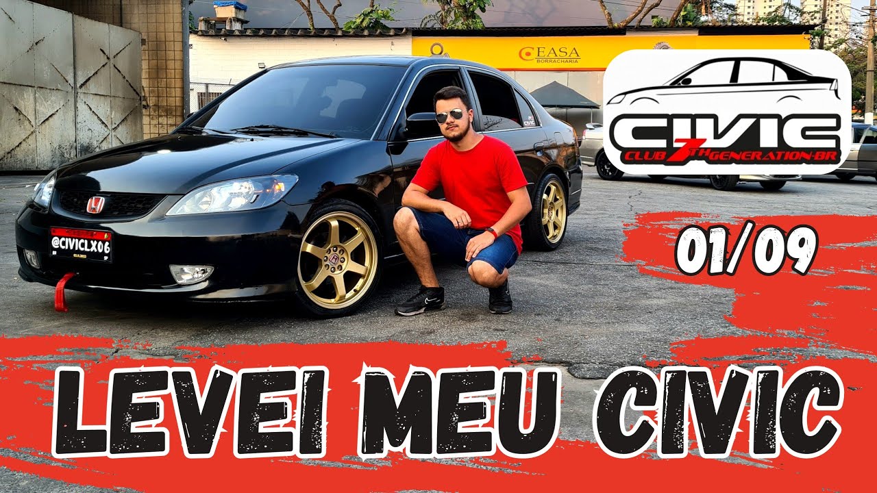 Encontro de Civic G7!🔥 #02 CivicClub7Generation🔰