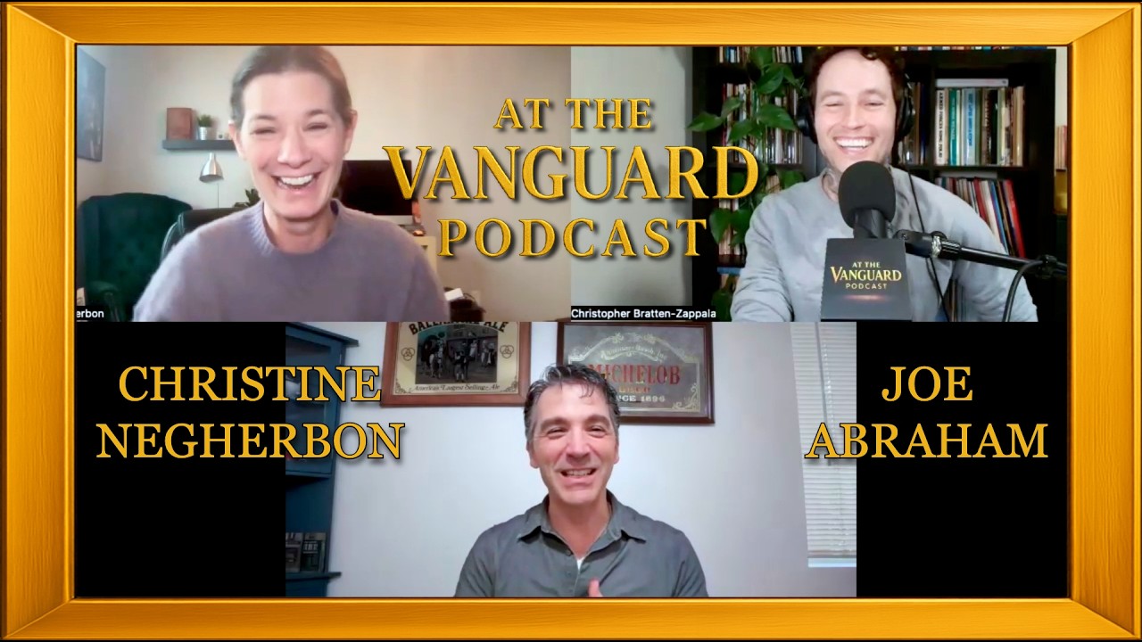 How To Be A Thriving Artist (Joe Abraham & Christine Negherbon) | At The Vanguard, Ep 14