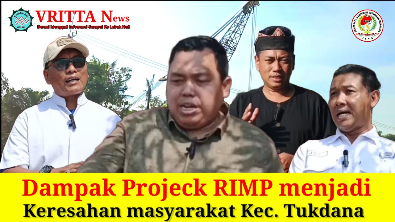 Dampak Projeck RIMP menjadi Keresahan masyarakat Kec. Tukdana