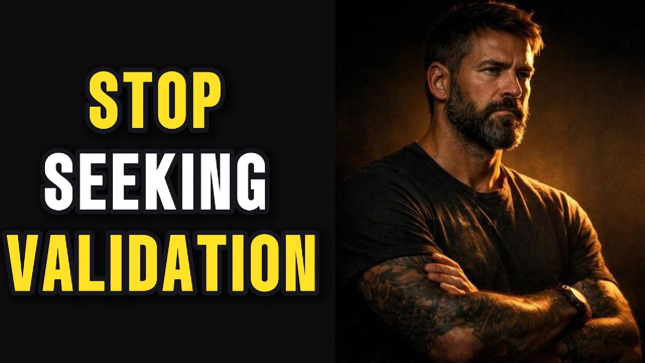 Why STRONG Men Don’t Chase Approval (Stoic Rule)