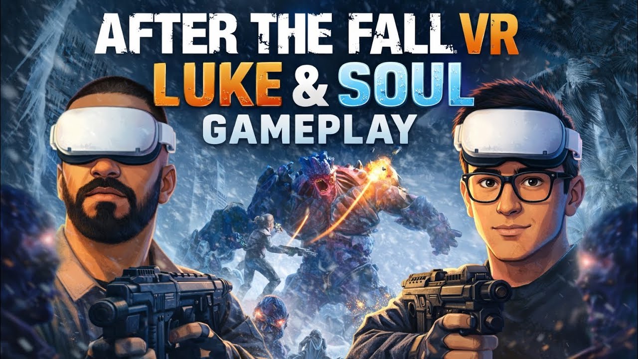 After The Fall Luke & Soul