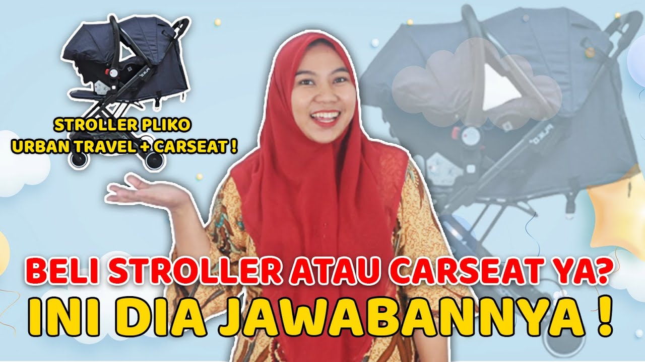 BELI 1 DAPAT 2  STROLLER PLIKO URBAN TRAVEL + CAR